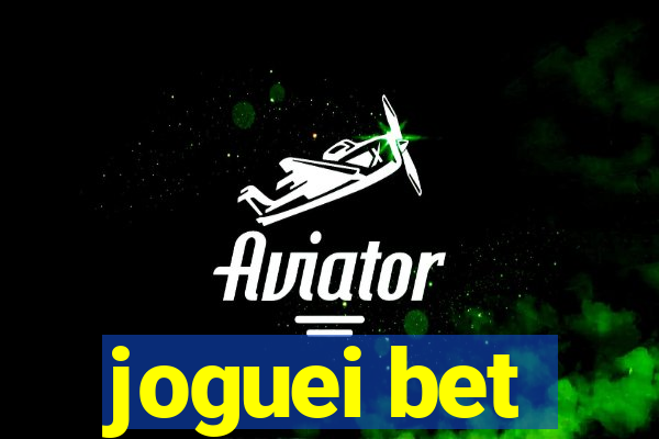 joguei bet